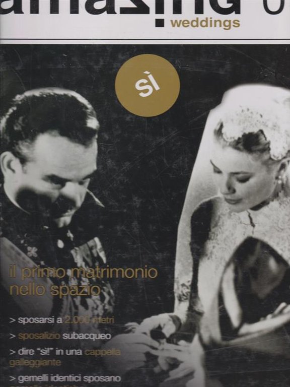 Amazing Weddings. N. 1 | Immagine Gallery 2