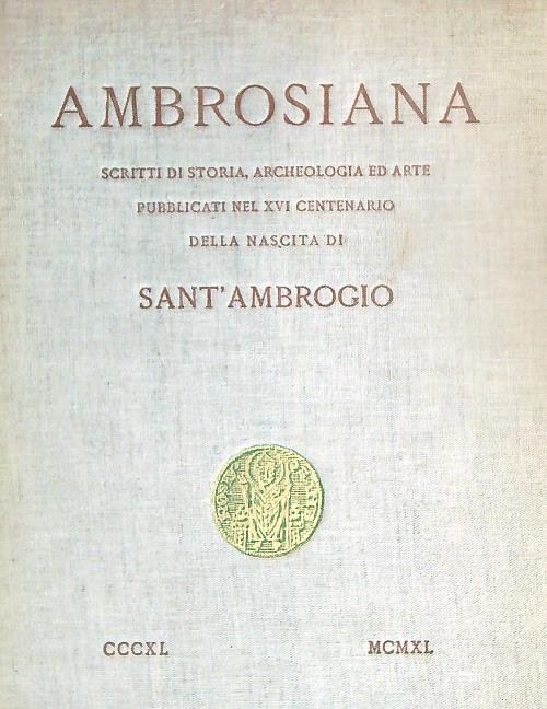 Ambrosiana. Scritti di storia, archeologia ed arte