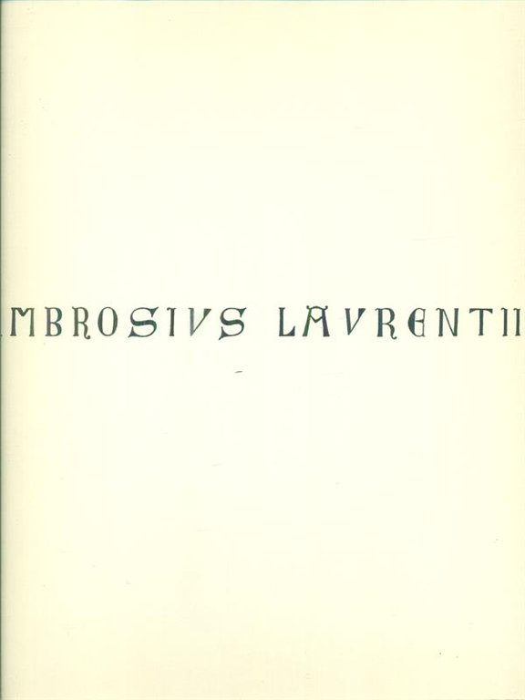 Ambrosius Laurentii (Ambrogio Lorenzetti)