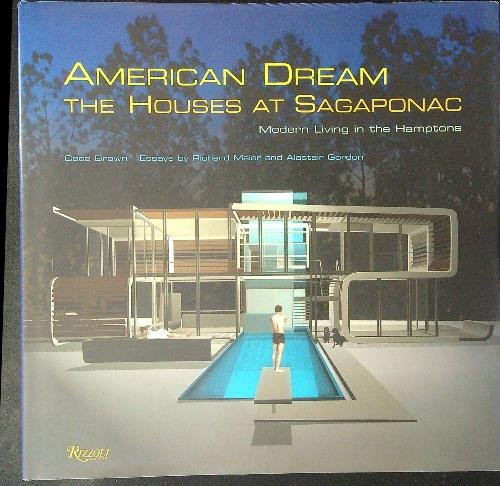 American Dream The houses at Sagaponac