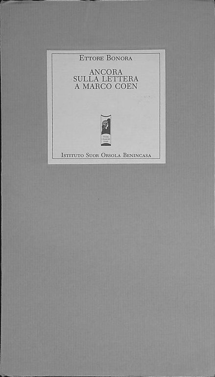 Ancora sulla lettera a Marco Coen