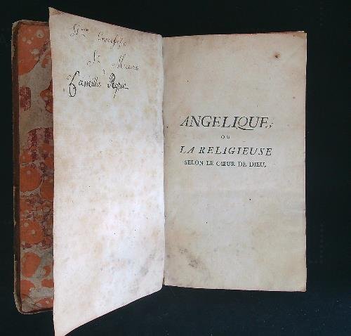 Angelique ou la religieuse selon le coeur de Dieu I