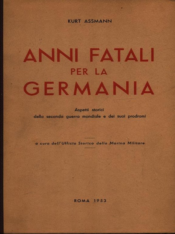 Anni fatali per la Germania