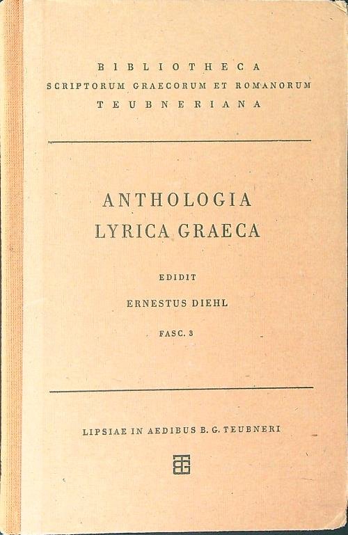 Anthologia lyrica graeca Fasc. 3