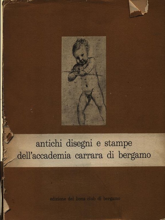 Antichi disegni e stampe dell'Accademia Carrara di Bergamo