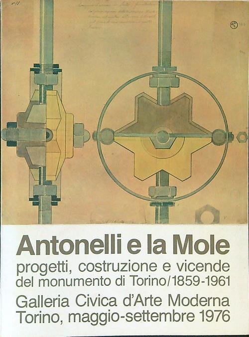 Antonelli e la Mole