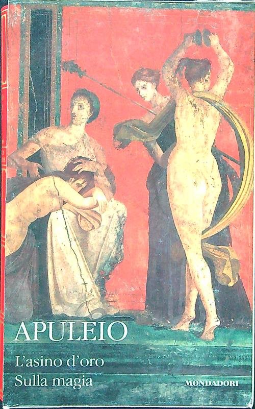 Apuleio. L'asino d'oro - Sulla magia