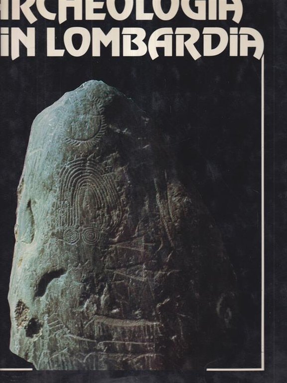Archeologia in Lombardia