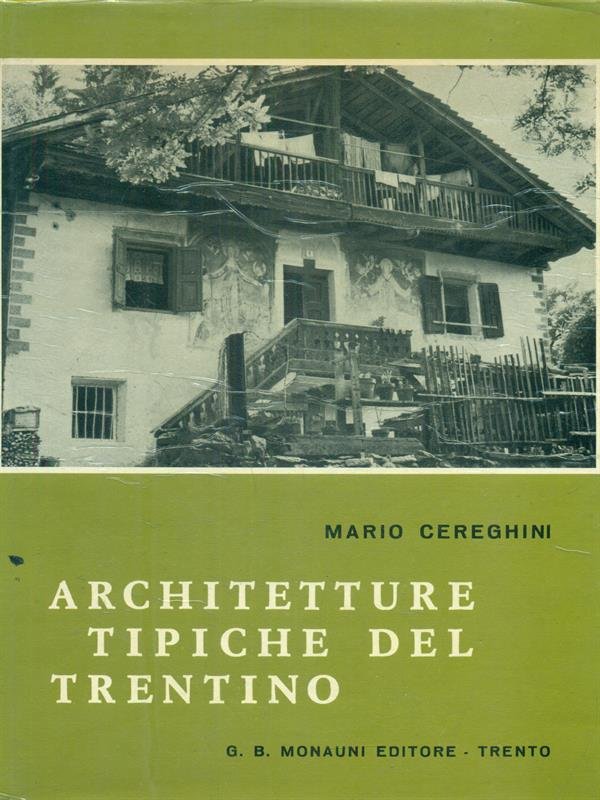 Architetture tipiche del Trentino