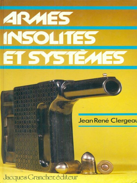 Armes Insolites Et Systémes
