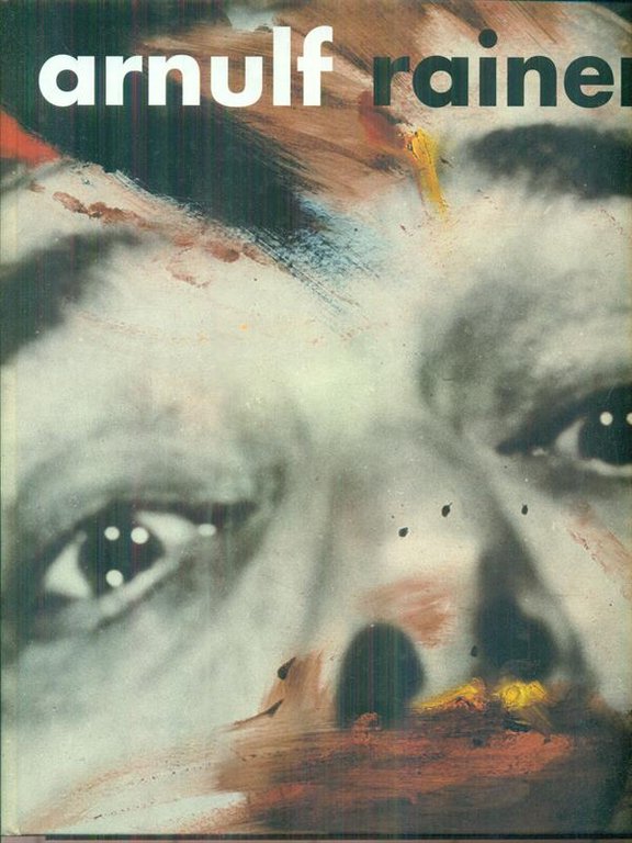 Arnulf Rainer. Retrospettiva 1948-2000 | Immagine Gallery 2