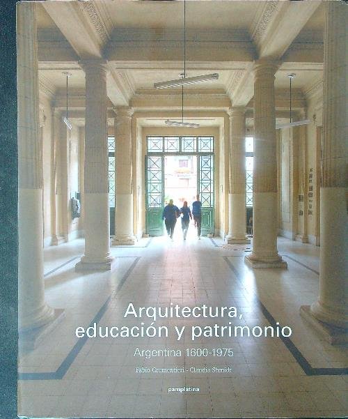 Arquitectura, educacion y patrimonio
