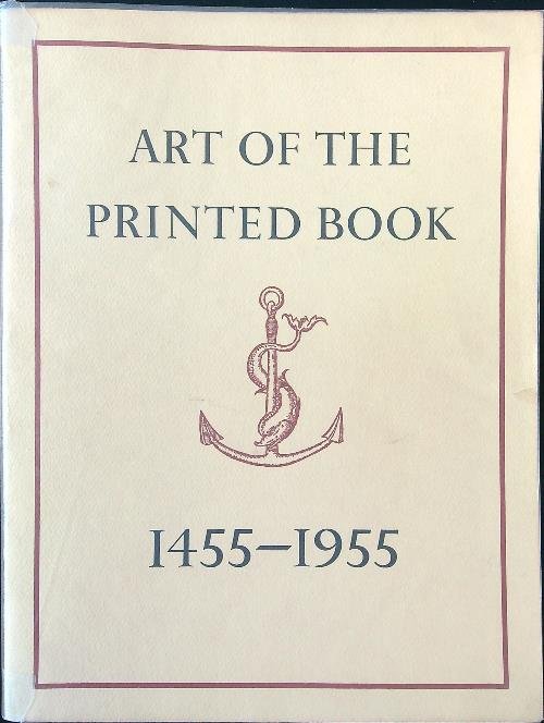 Art of the printed book 1455-1955