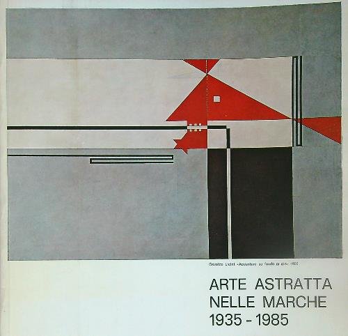 Arte Astratta nelle Marche 1935-1985