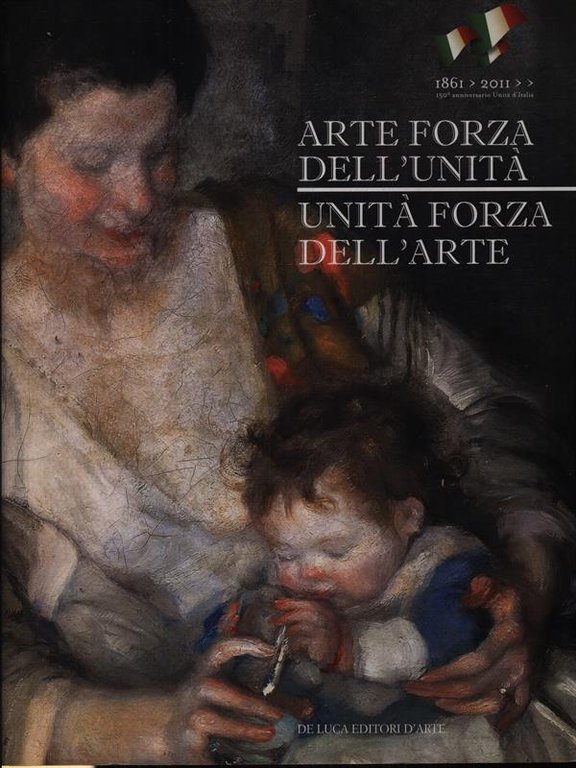 Arte forza dell'Unita', Unita' forza dell'arte