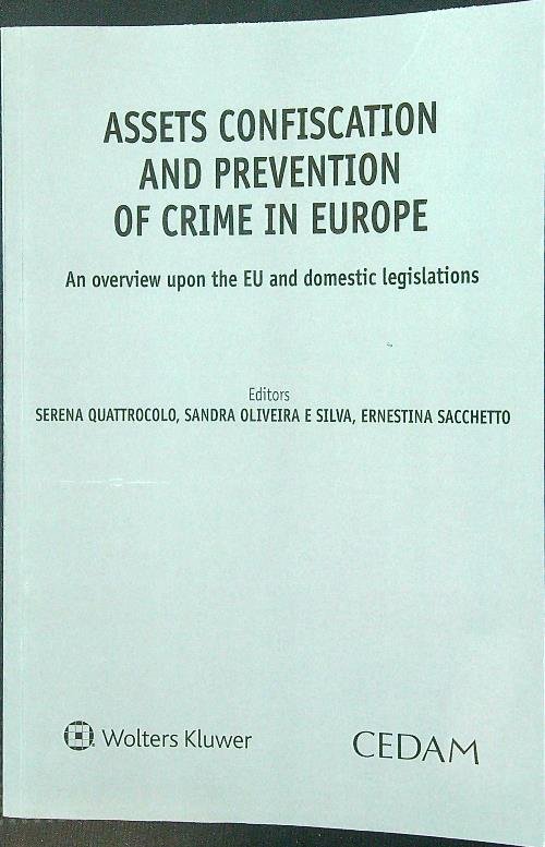 Assets confiscation and prevention of crime in Europe
