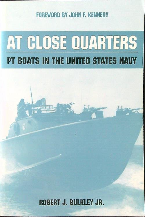 At Close Quarters: Pt Boats in the United States Navy | Immagine principale