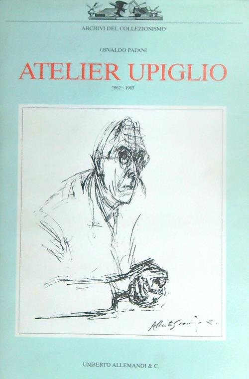Atelier Upiglio 1962-1985