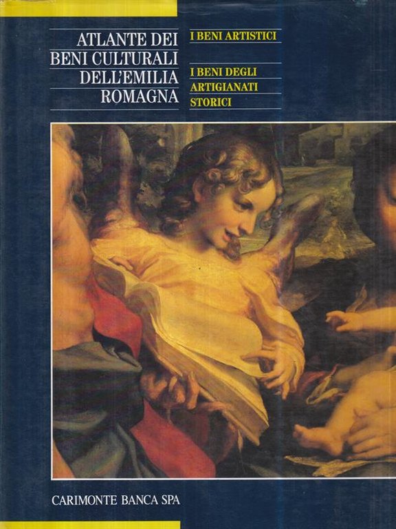 Atlante dei beni culturali dell'Emilia Romagna. Vol. 1. I beni …
