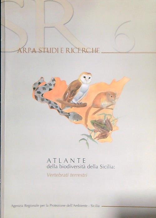 Atlante della Biodiversita' della Sicilia: Vertebrati terrestri