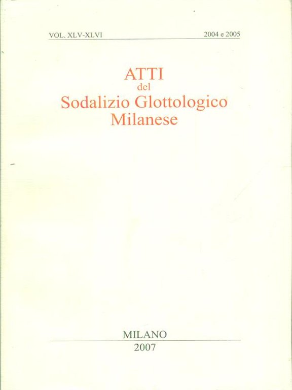 Atti del sodalizio glottologico milanese vol. XLV-XLVI/2004-2005 | Immagine Gallery 2