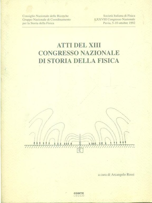Atti del XIII Congresso Nazionale della Fisica
