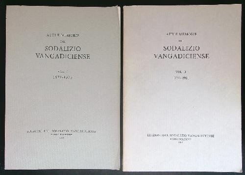 Atti e memorie del sodalizio Vangadiciense 2 vv