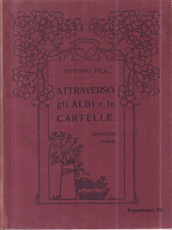 Attraverso gli albi e le cartelle fasciolo IV