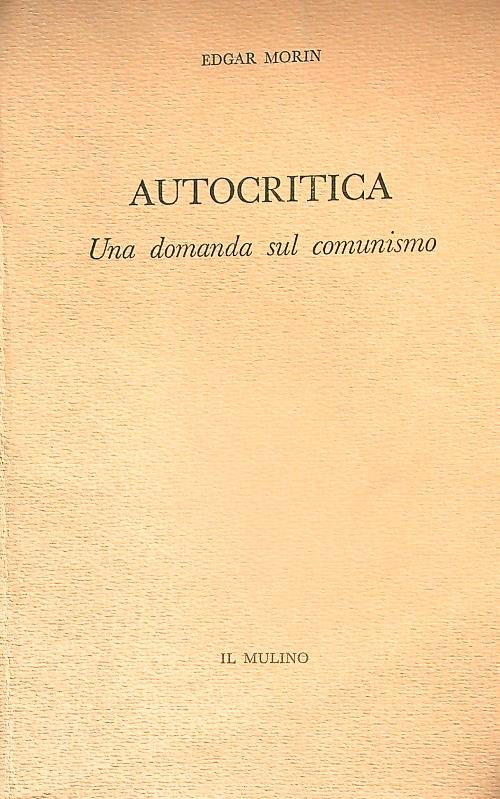 Autocritica. Una domanda sul comunismo