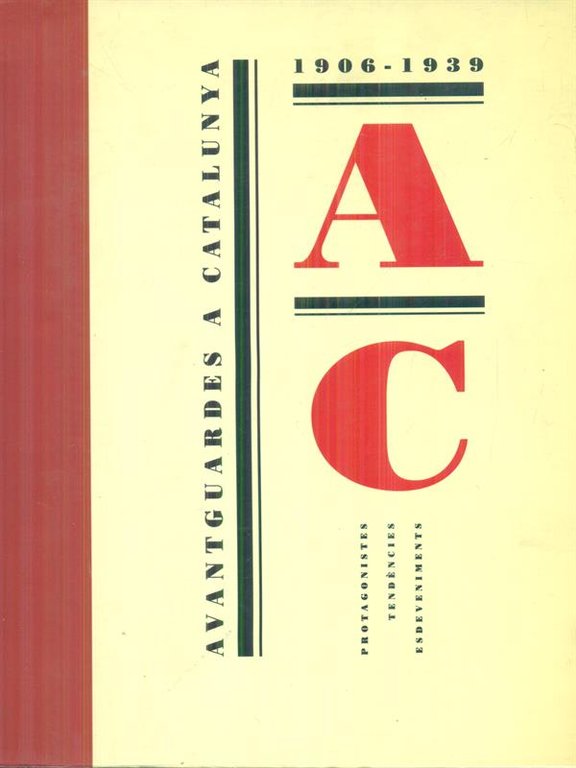Avantguardes a Catalunya 1906-1939