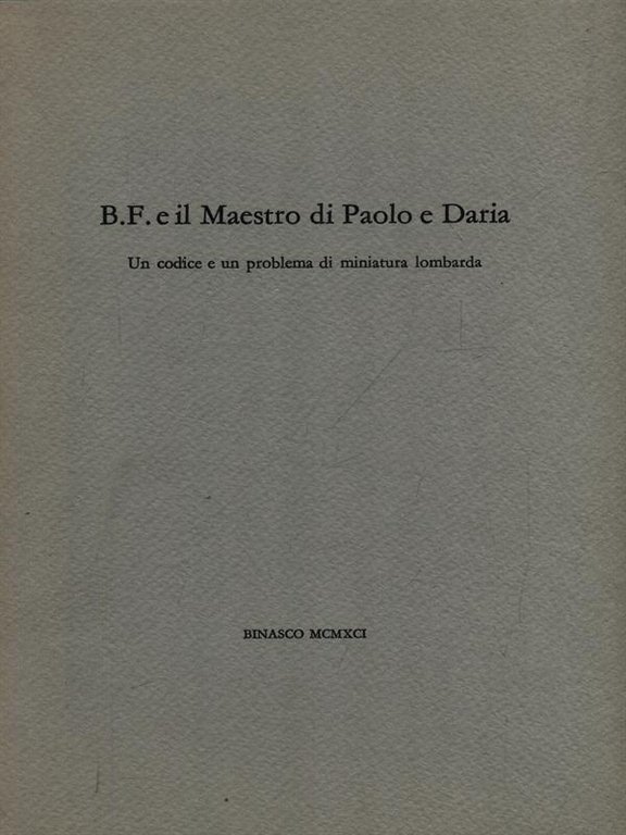 B.F. e il maestro di Paolo e Daria