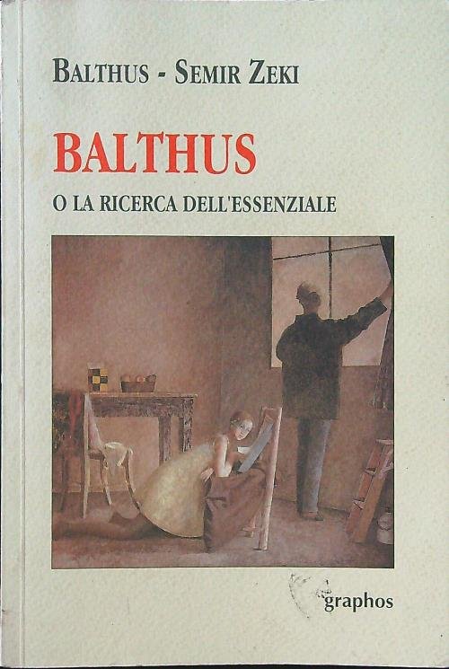 Balthus o la ricerca dell'essenziale