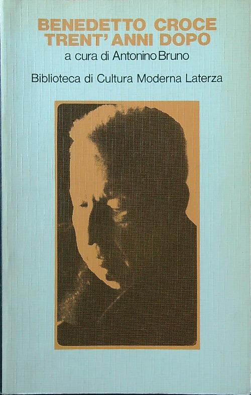 Benedetto Croce trent'anni dopo