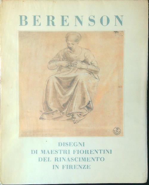 Berenson Disegni di maestri Fiorentini del Rinascimento in Firenze | Immagine principale