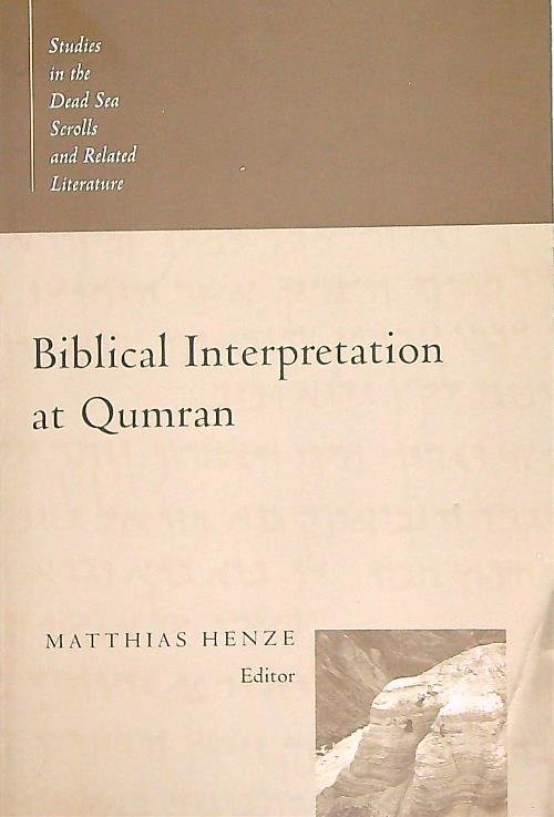 Biblical Interpretation at Qumran