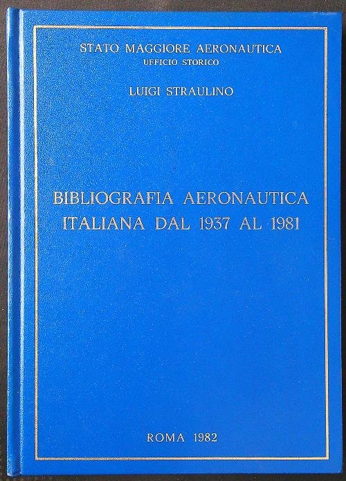 Bibliografia aeronautica italiana dal 1937 al 1981