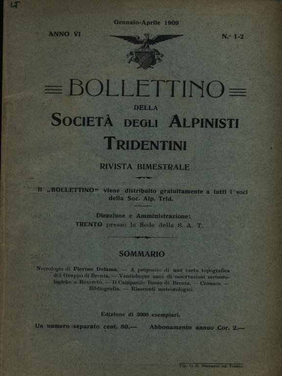 Bollettino della societa' degli alpinisti tridentini gennaio-aprile 1909