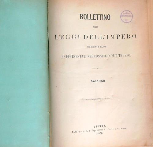 Bollettino delle leggi dell'Impero. Anno 1872