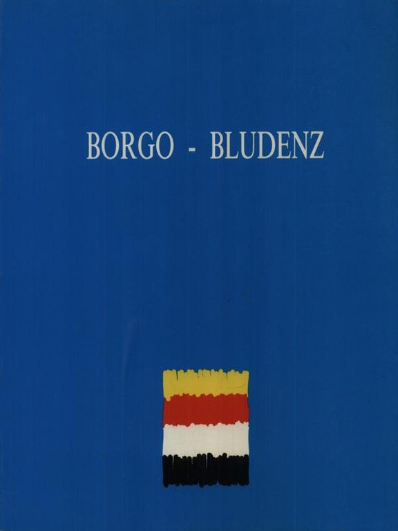 Borgo - Bludenz