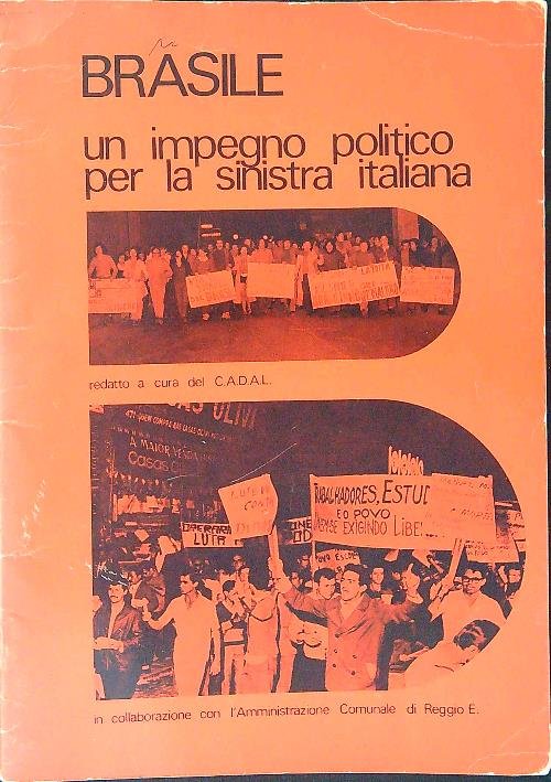 Brasile Un impegno politico per la sinistra Italiana