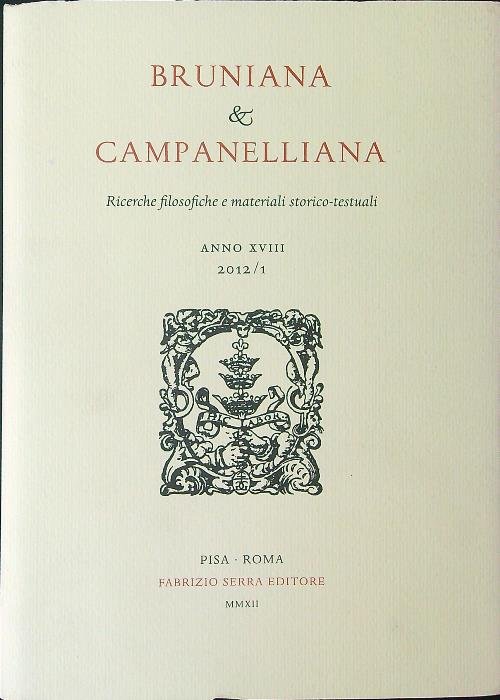 Bruniana & Campanella Anno XVIII 2012 / 1