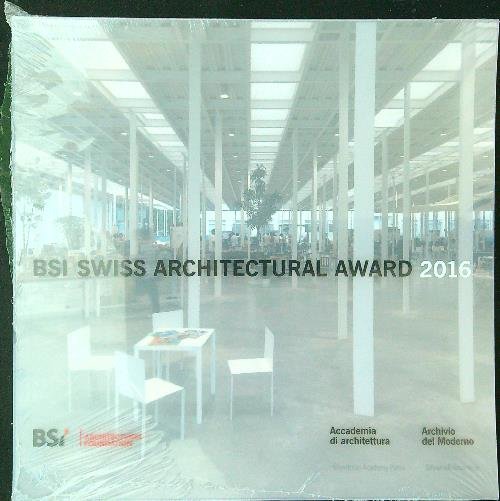 BSI Swiss Architectural Award 2016 | Immagine principale