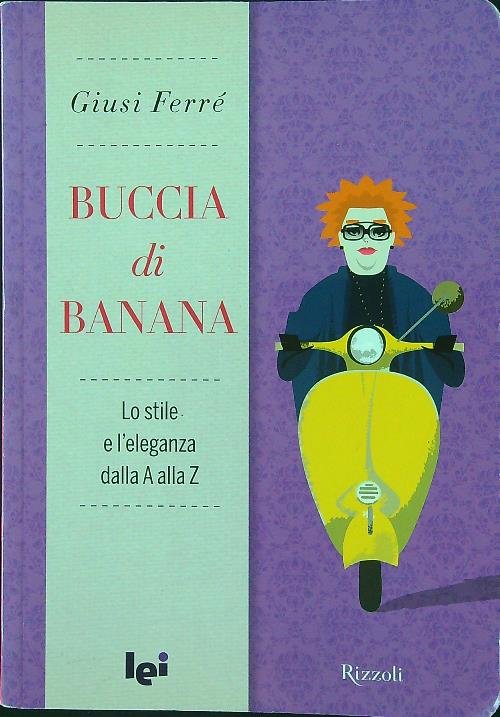 Buccia di banana. Lo stile e l'eleganza dalla A alla … | Immagine principale