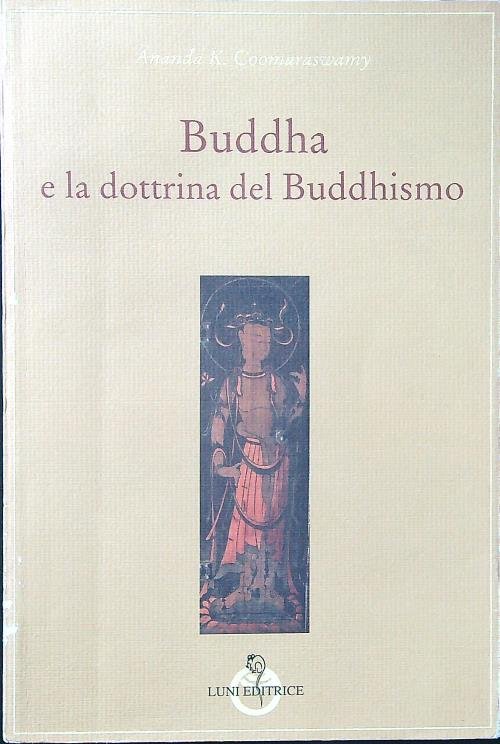 Buddha e la dottrina del buddhismo