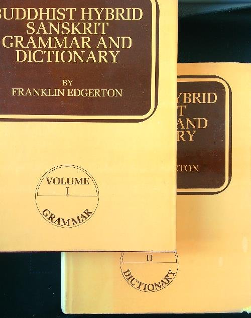 Buddhist Hybrid Sanskrit Grammar and Dictionary 2 voll.