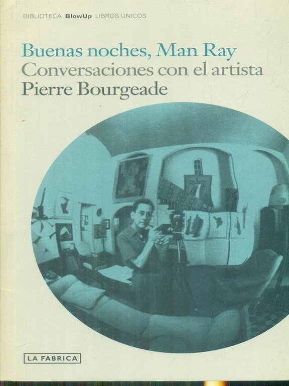 Buenas noches, Man Ray