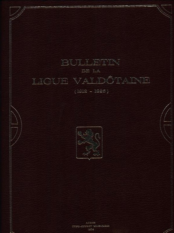 Bulletin de la Ligue Valdotaine. 1912-1926