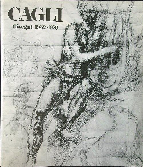 Cagli disegni 1932-1976