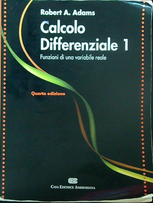 Calcolo differenziale 1. Funzioni di una variabile reale