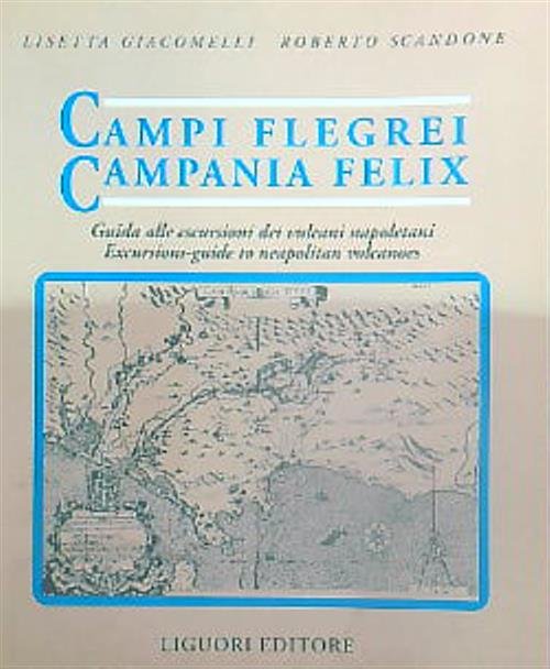 Campi Flegrei. Campania Felix. 2vv